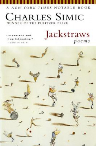 Könyv Jackstraws: Poems Charles Simic