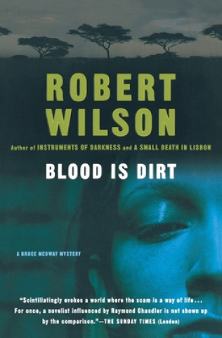 Книга Blood Is Dirt Robert Wilson
