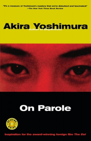 Kniha On Parole Akira Yoshimura