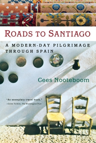 Carte Roads to Santiago Cees Nooteboom