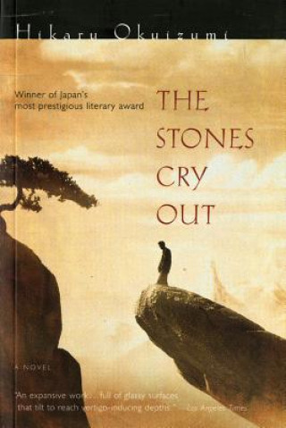 Książka The Stones Cry Out Hiraku Okuizumi