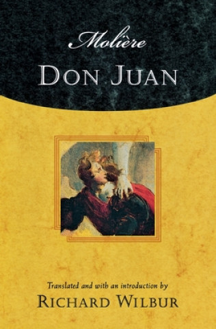Carte Moliere's Don Juan: Comedy in Five Acts, 1665 Jean-Baptiste Moliere