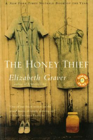 Kniha The Honey Thief Elizabeth Graver