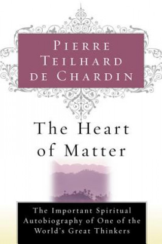 Buch The Heart of Matter Pierre Teilhard de Chardin