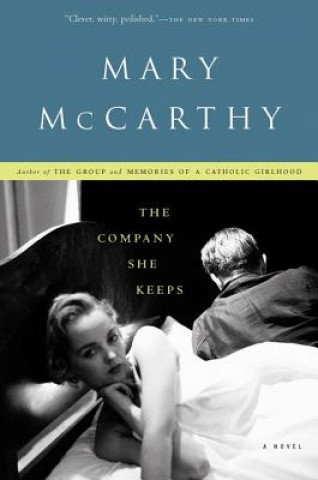 Kniha The Company She Keeps Mary McCarthy