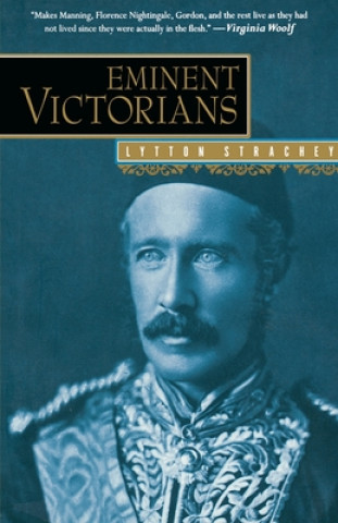 Carte Eminent Victorians: Florence Nightingale, General Gordon, Cardinal Manning, Dr. Arnold Lytton Strachey