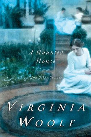 Könyv Haunted House and Other Short Stories Virginia Woolf
