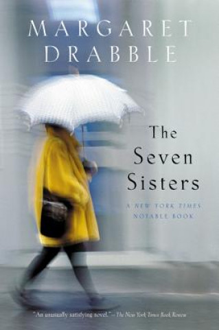 Kniha The Seven Sisters Margaret Drabble