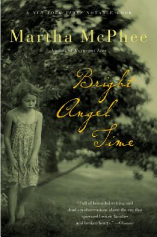 Książka Bright Angel Time Martha McPhee