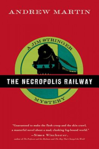 Kniha The Necropolis Railway Andrew Martin