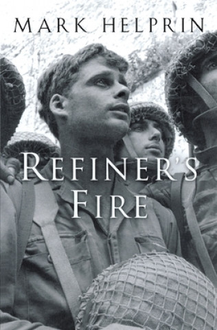 Carte Refiner's Fire: The Life and Adventures of Marshall Pearl, a Foundling Mark Helprin