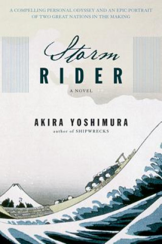 Kniha Storm Rider Akira Yoshimura