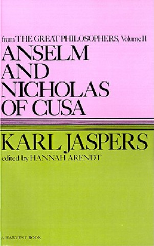 Carte Anselm and Nicholas of Cusa Karl Jaspers