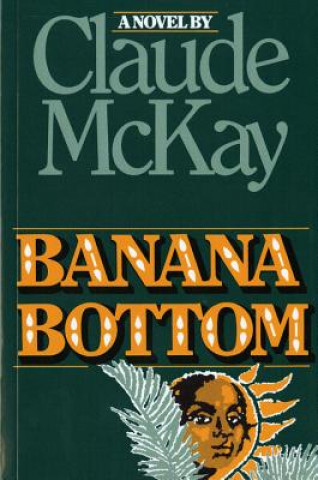 Könyv Banana Bottom Claude McKay