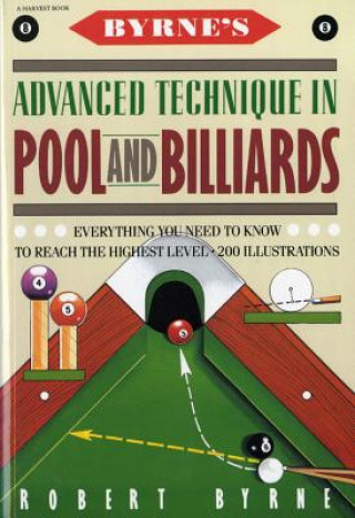 Kniha Byrne's Advanced Technique in Pool and Billiards Robert Byrne