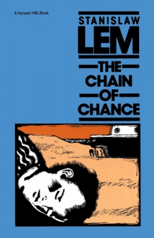 Kniha The Chain of Chance Stanislaw Lem