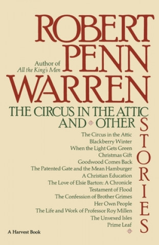 Kniha The Circus in the Attic and Other Stories Robert Penn Warren