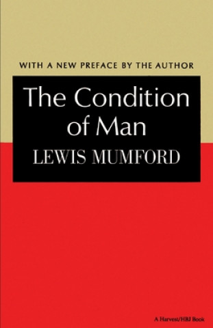 Kniha The Condition of Man Lewis Mumford