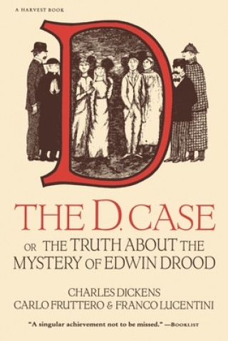 Carte The D. Case: Or the Truth about the Mystery of Edwin Drood Charles Dickens