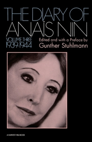 Buch The Diary of Anais Nin Volume 3 1939-1944: Vol. 3 (1939-1944) Anais Nin