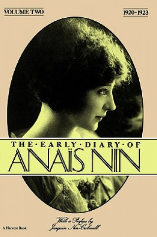 Carte The Early Diary of Anais Nin, Vol. 2 (1920-1923) Anais Nin