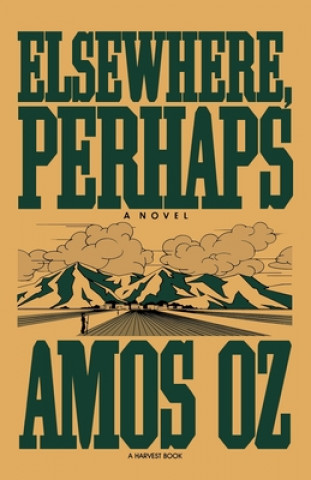Kniha Elsewhere, Perhaps Amos Oz