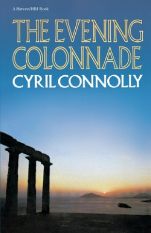 Knjiga The Evening Colonnade Cyril Connolly