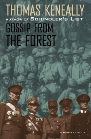 Buch Gossip from the Forest Thomas Keneally