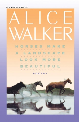 Carte Horses Make a Landscape Look More Beautiful Alice Walker