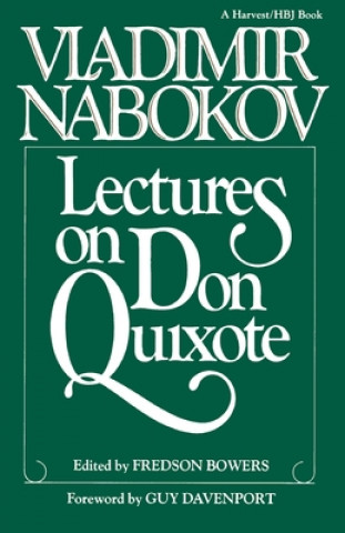 Kniha Lectures on Don Quixote Fredson Bowers