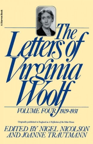 Carte The Letters of Virginia Woolf: Volume IV: 1929-1931 Virginia Woolf