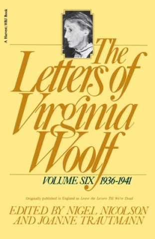 Carte The Letters of Virginia Woolf: Vol. 6 (1936-1941) Virginia Woolf
