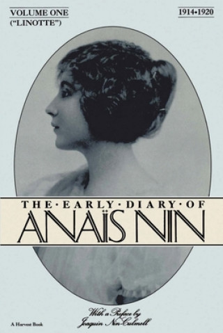 Book Lionette: The Early Diary of Anais Nin 1914-1920 Joaquin Nin-Culmell