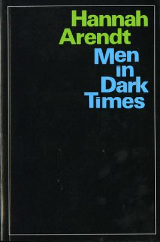 Carte Men in Dark Times Hannah Arendt