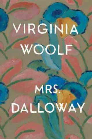 Knjiga Mrs. Dalloway Virginia Woolf