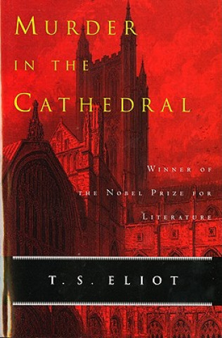 Carte Murder in the Cathedral T S Eliot