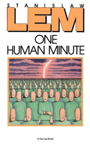 Kniha One Human Minute Stanislaw Lem