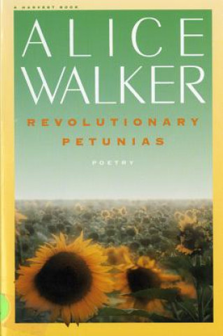 Buch Revolutionary Petunias Alice Walker