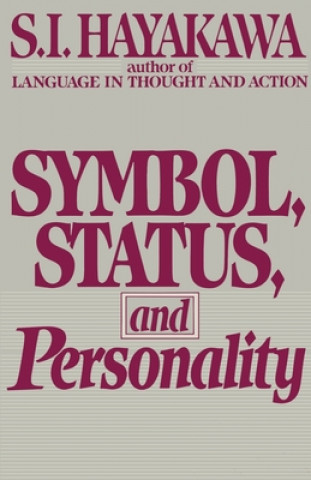 Könyv Symbol, Status, and Personality Samuel I. Hayakawa