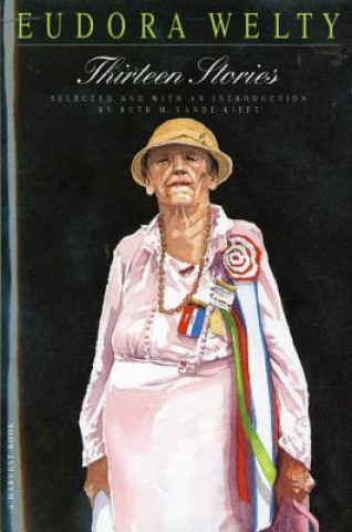 Könyv Thirteen Stories Eudora Welty