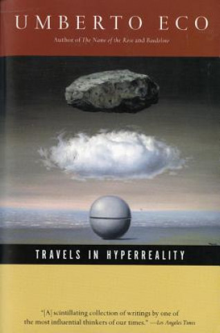 Kniha Travels in HyperReality Umberto Eco