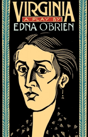 Könyv Virginia: A Play Edna O'Brien