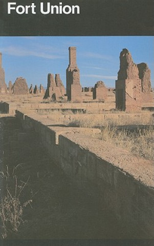 Książka Fort Union: National Monument Robert M. Utley