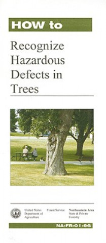 Kniha How to Recognize Harzardous Defects in Trees Claitor's Law and Publishing Division