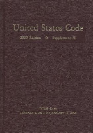 Libro United States Code, 2000, Supplement 3, V. 4 House (U S ) Office of the Law Revision