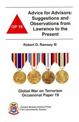 Buch Advice for Advisors: Suggestions and Observations from Lawrence to the Present: Suggestions and Observations from Lawrence to the Present Robert D. Ramsey