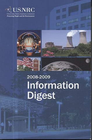 Kniha Information Digest Nuclear Regulatory Commission (U S )