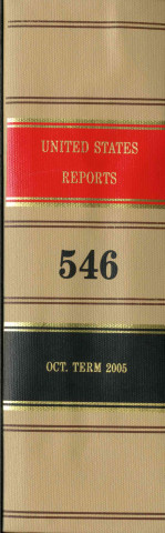 Kniha United States Reports, Volume 546, Cases Adjudged in the Supreme Court at October Term, 2005, February 28 Through June 30, 2006: Cases Adjudged in the Frank D. Wagner