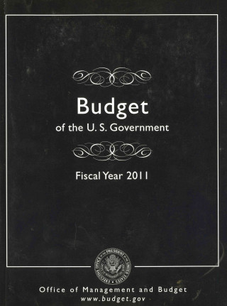 Książka Budget of the United States Government: Fy 2011 Office of Management and Budget (U S. ).