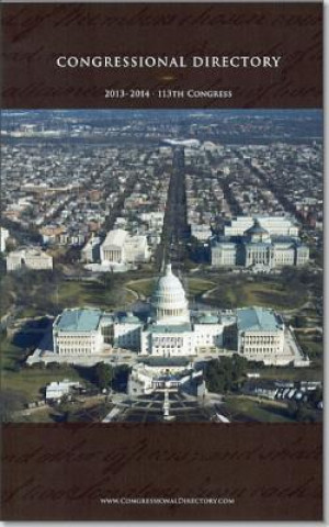 Libro Official Congressional Directory: 113th Congress Joint Committee on Printing